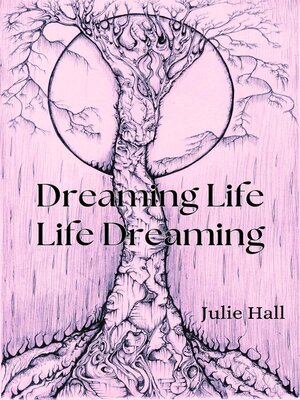 cover image of Dreaming Life, Life Dreaming